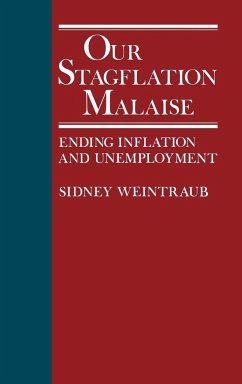 Our Stagflation Malaise - Weintraub, Sidney; Owen, Neil; Weintraub, Eliot