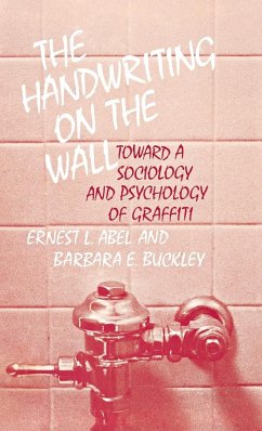 The Handwriting on the Wall - Abel, Ernest L.; Buckley, Barbara E.; Unknown