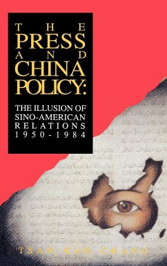 The Press and China Policy - Chang, Tsan-Kuo