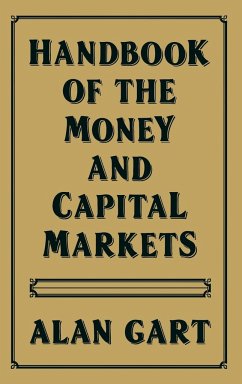 Handbook of Money and Capital Markets - Gart, Alan