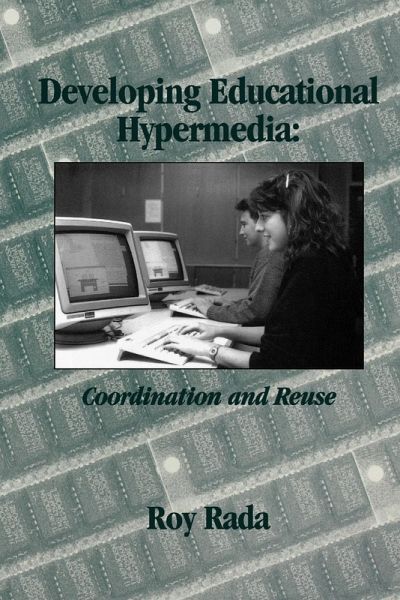 Developing Educational Hypermedia Developing Educational Hypermedia