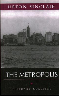 The Metropolis - Sinclair, Upton