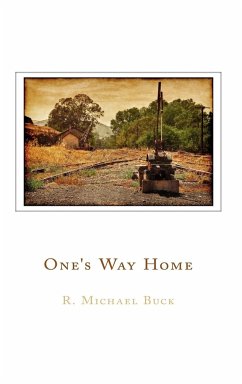 One's Way Home - Buck, R. Michael