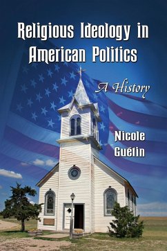 Religious Ideology in American Politics - Guétin, Nicole