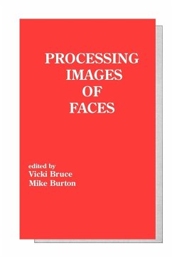 Processing Images of Faces - Bruce, Vicki; Burton, Mike