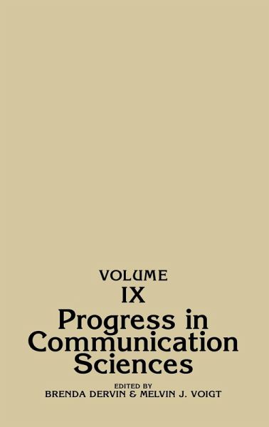 Progress in Communication Sciences, Volume 9 Progress in Communication Sciences, Volume 9