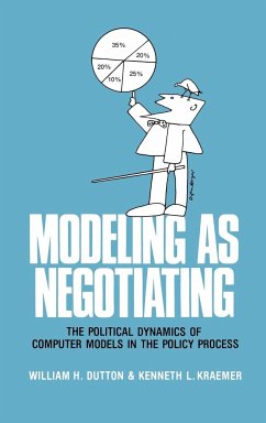 Modeling as Negotiating - Dutton, William H.; Kraemer, Kenneth L.; Unknown