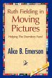 Ruth Fielding in Moving Pictures - Bild 1