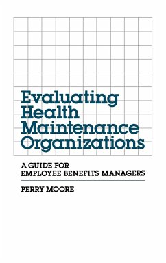 Evaluating Health Maintenance Organizations - Moore, Perry