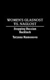 Women's Glasnost vs. Naglost