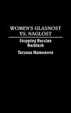 Women's Glasnost vs. Naglost