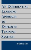 An Experiential Learning Approach to Employee Training Systems