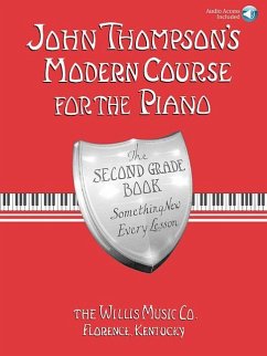 John Thompson's Modern Course for the Piano - Thompson, John