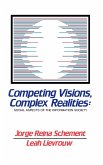 Competing Visions, Complex Realities