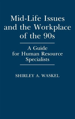 Mid-Life Issues and the Workplace of the 90s - Waskel, Shirley A.