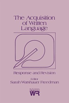The Acquisition of Written Language - Freedman, Sarah Warshauer; Unknown