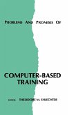 Problems and Promises of Computer-Based Training