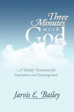 Three Minutes with God - Bailey, Jarvis E.