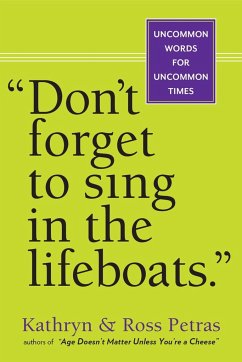 Don't Forget To Sing In The Lifeboats (U.S edition) - Petras, Kathryn; Petras, Ross