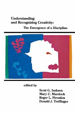 Understanding and Recognizing Creativity - Isaksen, Scott G.; Murdock, Mary C.; Firestien, Roger L.