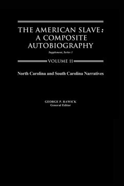 The American Slave--North Carolina & South Carolina Narratives - Rawick; Rawick, Jules; Rawick, George P.