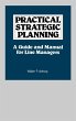 Practical Strategic Planning - Bild 1