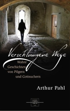 Verschlungene Wege - Pahl, Arthur