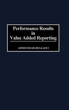 Performance Results in Value Added Reporting - Riahi-Belkaoui, Ahmed