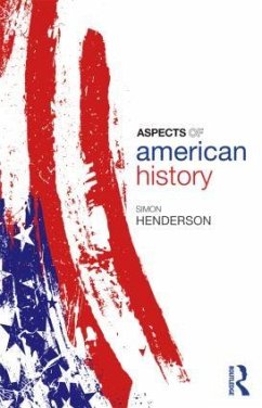 Aspects of American History - Henderson, Simon