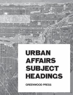 Urban Affairs Subject Headings - Ward, Edith; Kalb, Mary; Mutter, Letitia