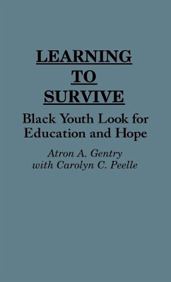 Learning to Survive - Gentry, Atron A.; Peele, Carol C.; Peelle, Carolyn C.