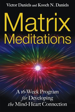 Matrix Meditations - Daniels, Victor; Daniels, Kooch N