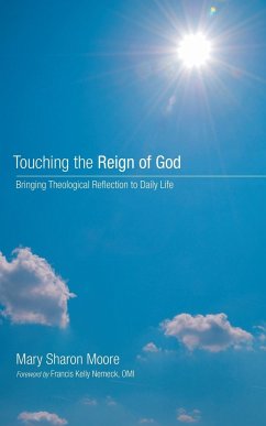 Touching the Reign of God - Moore, Mary Sharon