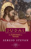 Judas, Das Geheimnis des Verrats