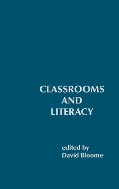 Classrooms and Literacy - Bloome, David