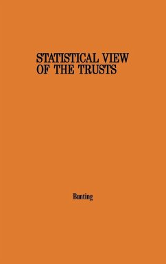 Statistical View of the Trusts - Bunting, David; Unknown