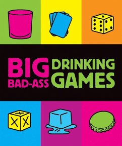 Big Bad-Ass Drinking Games - Tusman, Jordana