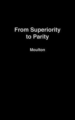 From Superiority to Parity - Moulton, Harland B.; Unknown