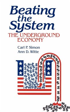 Beating the System - Simon, Carl P.; Witte, Ann D.; Dryden Witte, Ann