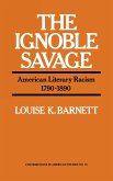 The Ignoble Savage