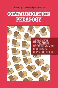 Communication Pedagogy - Duffy, Thomas M.; Palmer, James E.; Lederman, Linda Costigan