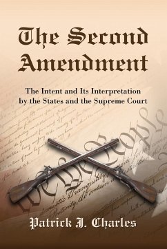 The Second Amendment - Charles, Patrick J.
