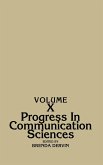Progress in Communication Sciences, Volume 10