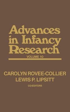 Advances in Infancy Research, Volume 10 - Hayne, Harlene; Lipsitt, Lewis P.