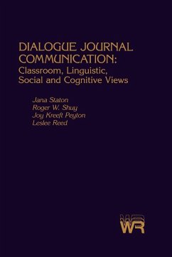 Dialogue Journal Communication - Staton, Jana; Shuy, Roger W.; Peyton, Joy Kreeft
