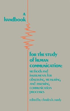 A Handbook for the Study of Human Communication - Tardy, Charles H.