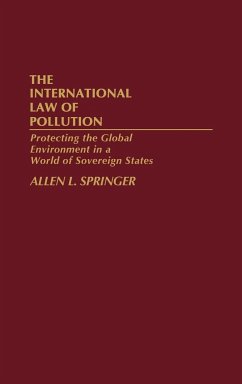 The International Law of Pollution - Springer, Allen L.