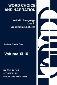 Word Choice and Narration in Academic Lectures - Strodt-Lopez, Barbara