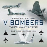 V Bombers: Vulcan, Valiant and Victor