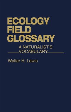 Ecology Field Glossary - Lewis, Walter Hepworth; Lewis, Walter H.; Unknown